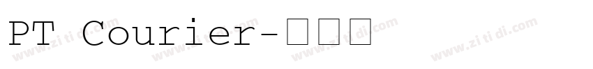 PT Courier字体转换